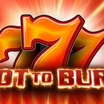Rasakan Sensasi Panas di Slot Online Hot to Burn!